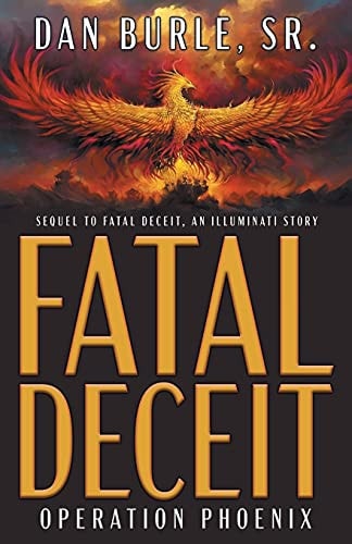 Fatal Deceit: Operation Phoenix