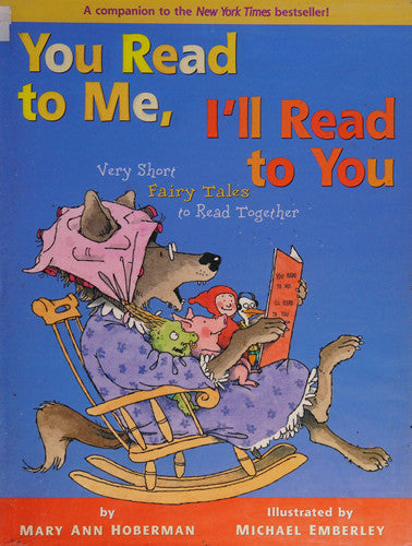 You Read to Me, I'll Read to You: Very Short Fairy Tales to Read Together