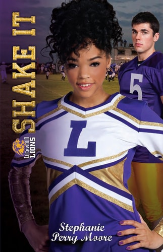 Shake It / Got Pride (Cheer Drama / Baller Swag) (Lockwood High Series) (Lockwood Lions, 5)