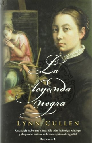 LA LEYENDA NEGRA (Histórica) (Spanish Edition)