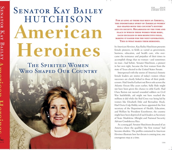 American Heroines: The Spirited Women Who Shaped Our Country