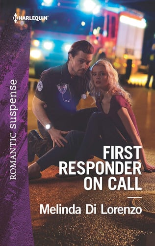 First Responder on Call (Harlequin Romantic Suspense)