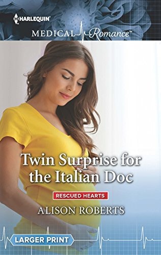 Twin Surprise for the Italian Doc (Rescued Hearts, 2)