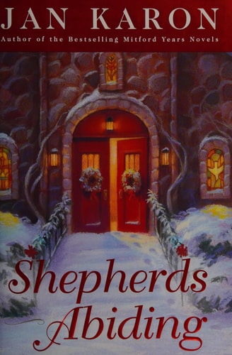 Shepherds Abiding: A Mitford Christmas Story
