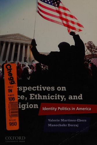 Perspectives on Race, Ethnicity, and Religion: Identity Politics in America