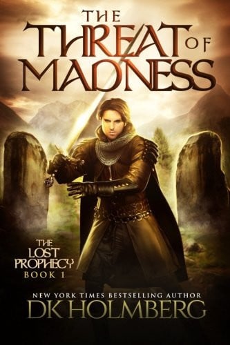 The Threat of Madness (The Lost Prophecy)