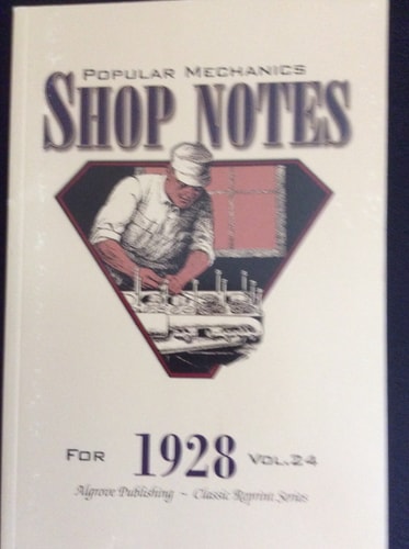 Popular Mechanics Shop Notes for 1924-1930