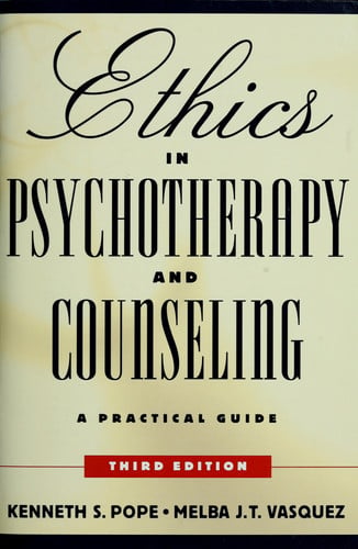 Ethics in Psychotherapy and Counseling: A Practical Guide