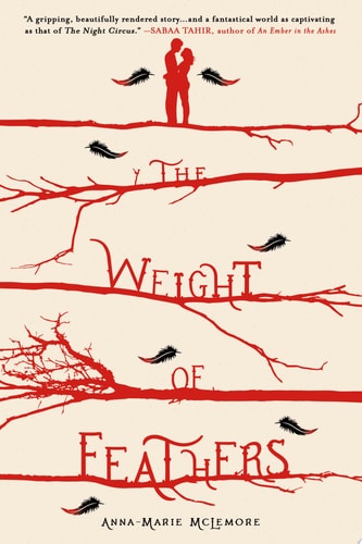 The Weight of Feathers: A Novel