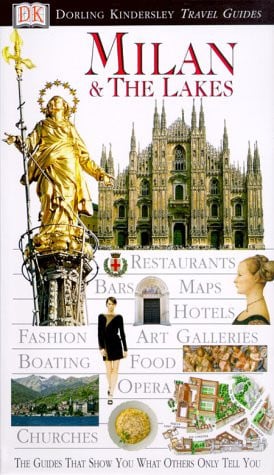 Milan & the Lakes (Eyewitness Travel Guides)