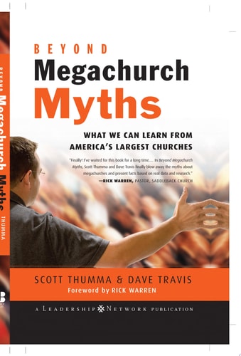 Beyond Megachurch Myths: What We Can Learn from America's Largest Churches