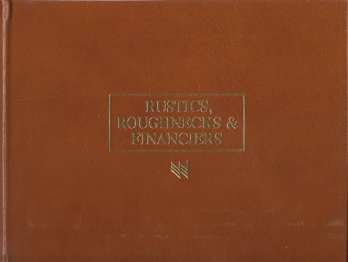 Rustics, roughnecks, and financiers: Oklahoma, 1907-1919