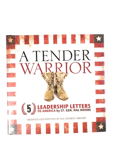 A Tender Warrior 5 Leadership Letters to America