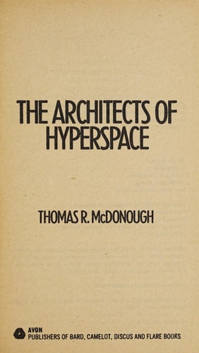 The Architects of Hyperspace