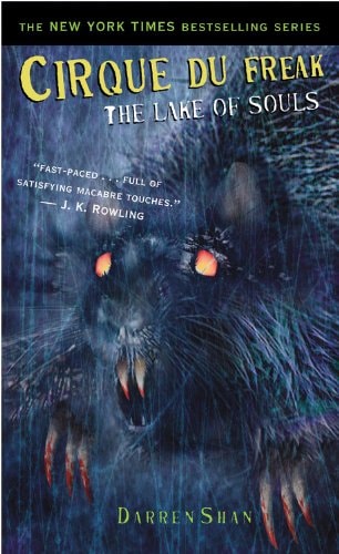 Cirque Du Freak #10: The Lake of Souls: Book 10 in the Saga of Darren Shan (Cirque Du Freak, the Saga of Darren Shan)