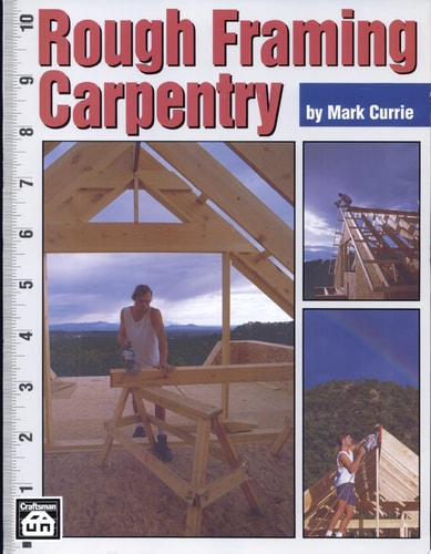 Rough Framing Carpentry