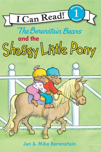The Berenstain Bears and the Shaggy Little Pony (I Can Read Level 1)