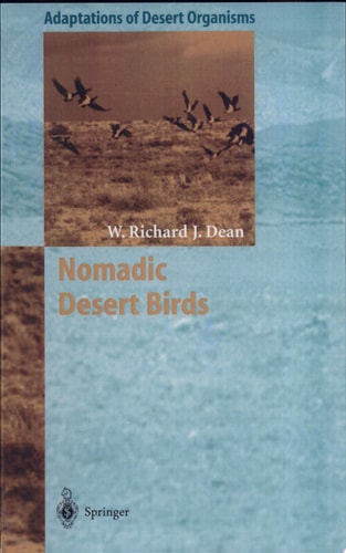Nomadic Desert Birds (Adaptations of Desert Organisms)