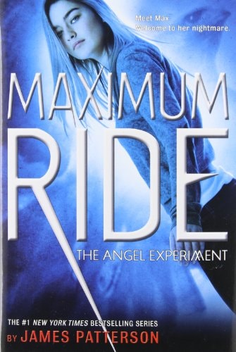 The Angel Experiment A Maximum Ride Novel