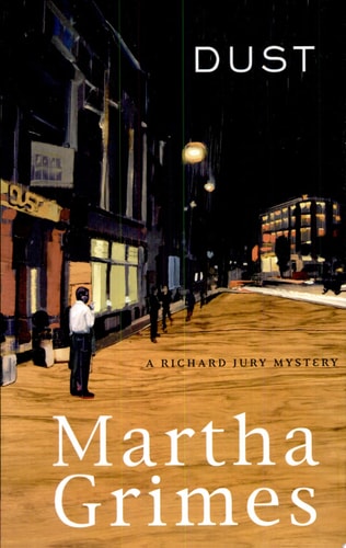 DUST: A Richard Jury Mystery
