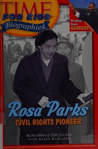 Time For Kids: Rosa Parks: Civil Rights Pioneer (Time For Kids Biographies)