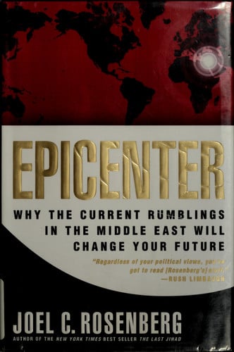Epicenter: Why Current Rumblings in the Middle East Will Change Your Future