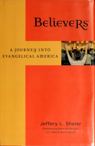 Believers: A Journey into Evangelical America