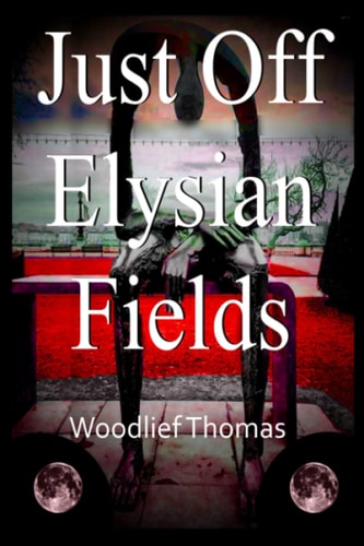 Just Off Elysian Fields