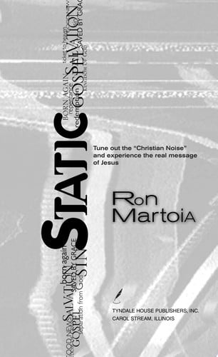 Static: Tune Out the "Christian Noise" and Experience the Real Message of Jesus