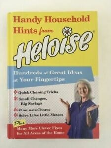 Handy Household Hints from Heloise Hundreds of Great Ideas at Your Fingertips
