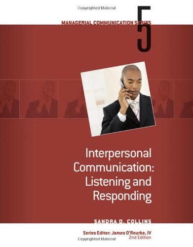 Module 5: Interpersonal Communication Listening and Responding (Managerial Communication)