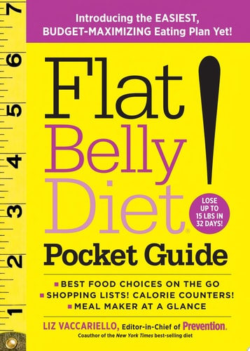 Flat Belly Diet! Pocket Guide: Introducing the EASIEST, BUDGET-MAXIMIZING Eating Plan Yet