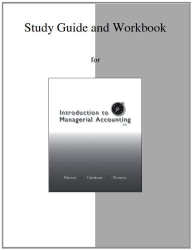 Study Guide/Workbook for Introduction to Managerial Accounting