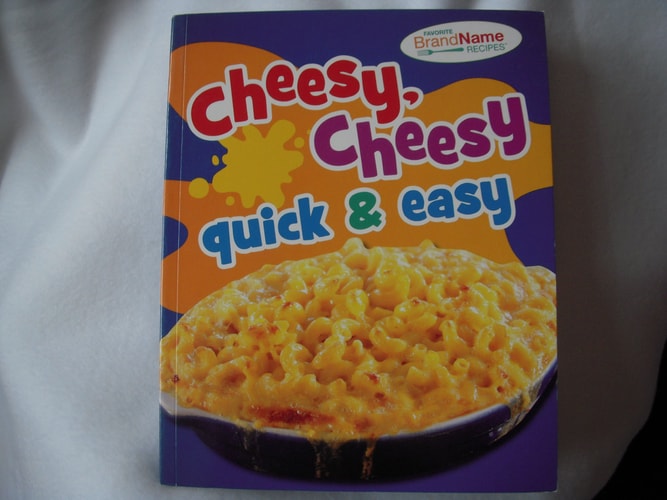 Cheesy, Cheesy Quick & Easy (Favorite Brand Name Recipes) (2011-01-01)