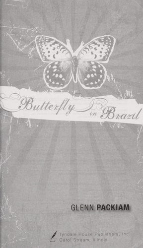 Butterfly in Brazil: How Your Life Can Make a World of Difference