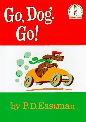 Go, Dog Go (I Can Read It All By Myself, Beginner Books)
