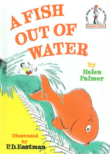 A Fish Out of Water (Beginner Books)
