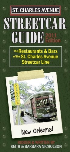 Streetcar Guide - St Charles Ave Edition