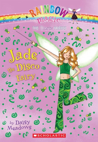 Jade the Disco Fairy (Rainbow Magic: The Dance Faries #2)