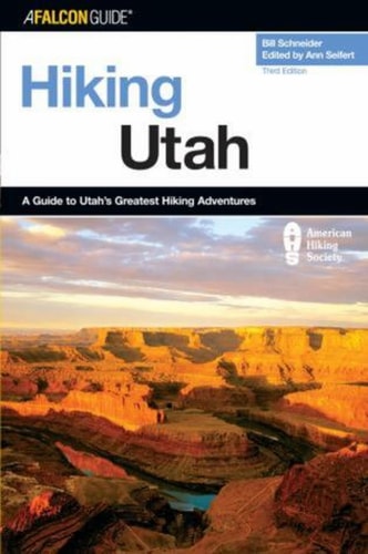 Hiking Utah (State Hiking Guides Series)