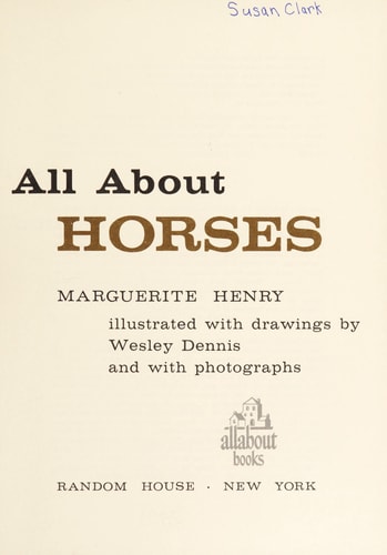 All About Horses (Allabout Books, 43)