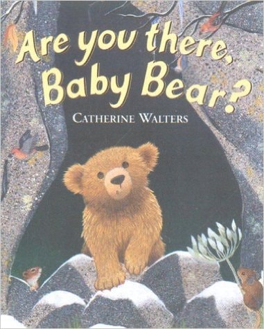 Harcourt School Publishers Trophies: Library Book Grade K Are You There,Baby Bear