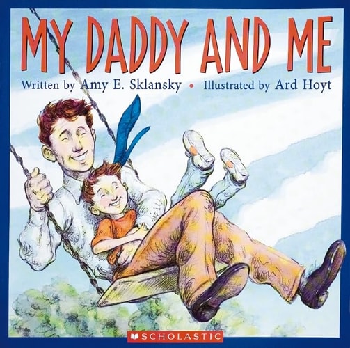 My Daddy And Me