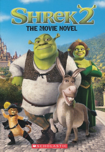 Shrek 2: The Movie Novel