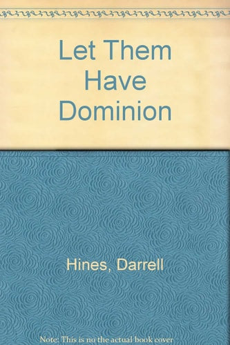 Let Them Have Dominion