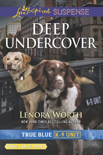 Deep Undercover (True Blue K-9 Unit, 5)