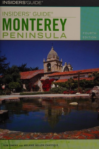 Insiders' Guide to the Monterey Peninsula