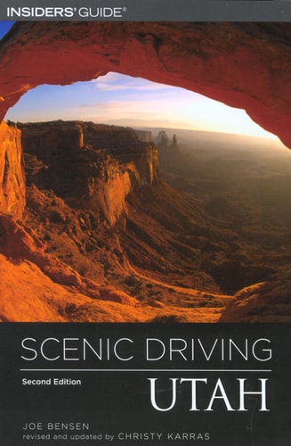 Scenic Driving Utah, 2nd (Scenic Driving Series)