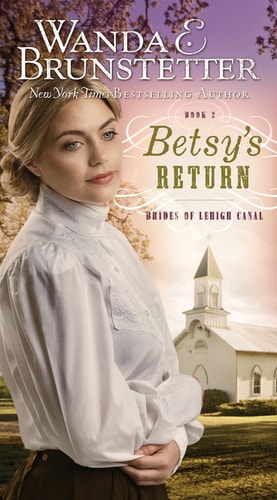 Betsy's Return (Brides of Lehigh Canal)