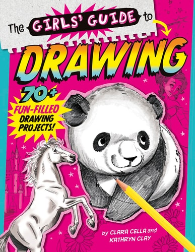 The Girls' Guide to Drawing: Revised and Updated Edition